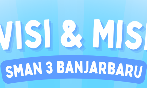 VISI dan MISI SMA NEGERI 3 BANJARBARU