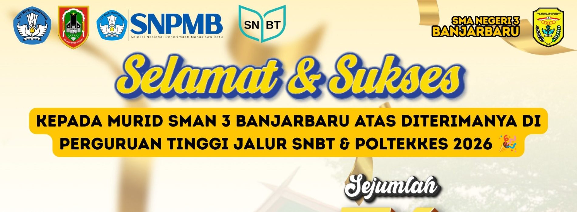 “Sebanyak 74 Murid SMAN 3 Banjarbaru Lolos SNBT dan Poltekkes 2026”
